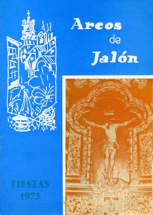 Fiestas patronales en honor al Cristo de la Buena Muerte 1973 Arcos de Jalón